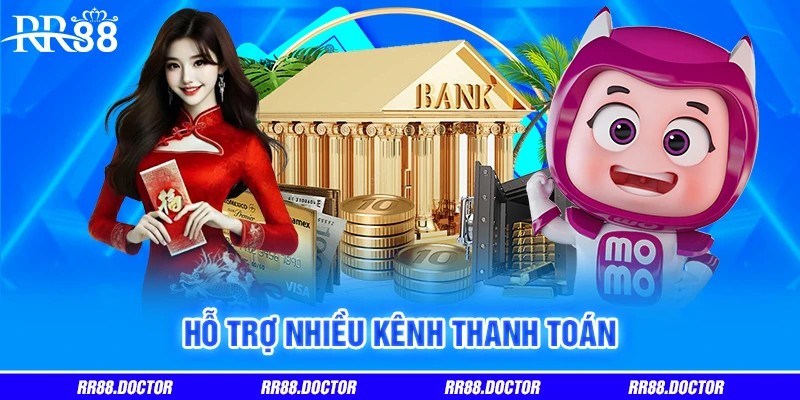 Hỗ trợ nhiều kênh thanh toán
