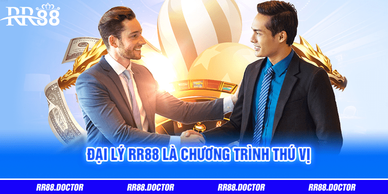 Đại lý RR88 là chương trình thú vị 